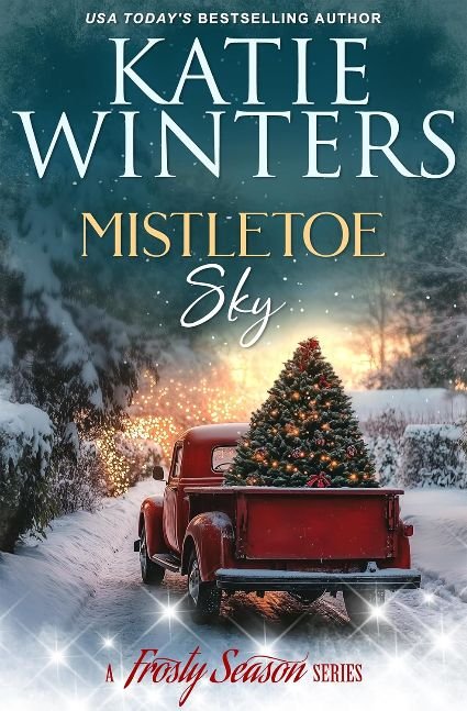 Mistletoe Sky (A Frosty Season Series Book 6)
