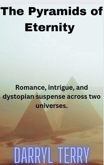 The Pyramids of Eternity