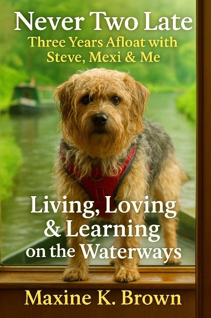 Never Two Late, Three Years Afloat with Steve Mexi & Me