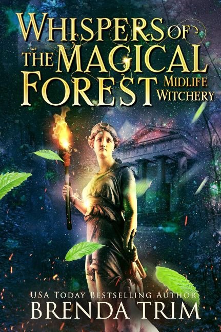 Whispers of the Magical Forest: Paranormal Women's Fiction (Midlife Witchery Book 20)