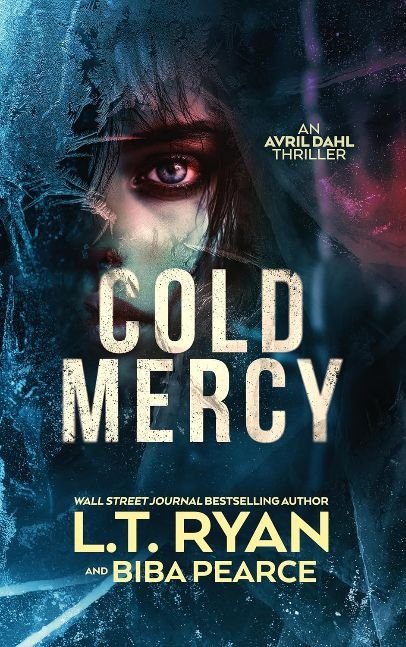 Cold Mercy (Avril Dahl Book 3)